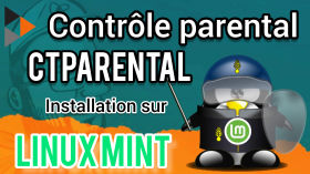 Installation du contrôle parental CTparental sur Linux Mint by Blabla Linux MINT