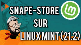 Installer le Snap Store (boutique des snap) sur Linux Mint (21.2) by Blabla Linux MINT
