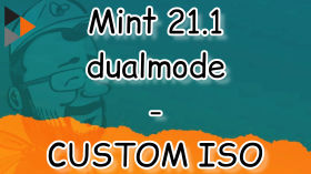 Custom ISO Linux Mint 21.1 Cinnamon Dual Mode by Blabla Linux MINT