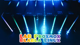 LAB Proxmox Blabla Linux by Blabla Linux  cluster PROXMOX